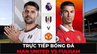 Trực tiếp bóng đá MU vs Fulham, vòng 16 Ngoại hạng Anh: Ronaldo vắng mặt, Man Utd áp sát top 4?