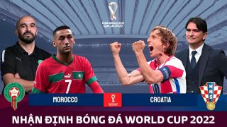 Nhận định bóng đá Croatia vs Morocco, bảng F World Cup 2022: Đương kim Á quân gặp khó?