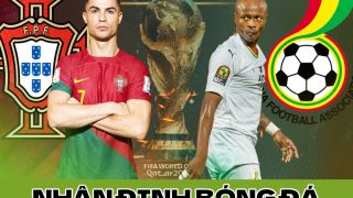 Nhận định bóng đá Bồ Đào Nha vs Ghana - Bảng H World Cup 2022: Ronaldo rực sáng sau khi rời MU?