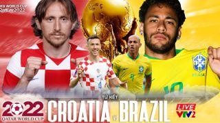 Xem trực tiếp bóng đá Brazil vs Croatia ở đâu, kênh nào? Link xem trực tiếp World Cup 2022 Full HD