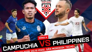 Nhận định, dự đoán tỷ số Campuchia vs Philippines - 17h ngày 20/12 - Vòng bảng AFF Cup 2022