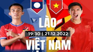 Dự đoán tỷ số Việt Nam vs Lào, 19h30 ngày 21/12 - Bảng B AFF Cup 2022: Thầy Park giấu bài?