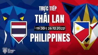 Kết quả bóng đá Thái Lan 4-0 Philippines, bảng A AFF Cup 2022 - Indonesia gọi, Thái Lan trả lời