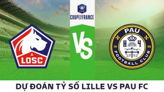 Dự đoán tỷ số Pau FC vs Lille, Cúp QG Pháp: Quang Hải tỏa sáng sau thất bại ở AFF Cup 2022?