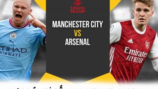 Dự đoán tỉ số Man City vs Arsenal - Vòng 4 FA Cup: Cơn mưa bàn thắng, Erling Haaland lập kỷ lục?