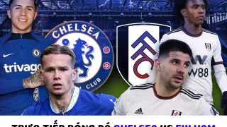 Trực tiếp bóng đá Chelsea vs Fulham - Vòng 22 Ngoại hạng Anh: Tân binh ghi bàn, The Blues đại thắng?