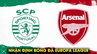 Nhận định bóng đá Sporting vs Arsenal - Vòng 1/8 Europa League: Pháo thủ ôm hận trên sân khách?
