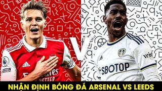 Nhận định bóng đá Arsenal vs Leeds - Vòng 29 Ngoại hạng Anh: Pháo Thủ chạm một tay vào chức vô địch?