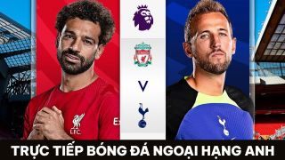 Trực tiếp bóng đá Liverpool vs Tottenham - Vòng 34 Ngoại hạng Anh: MU nhận báo động từ đại kình địch