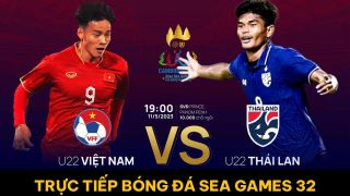 Trực tiếp bóng đá U22 Việt Nam vs U22 Thái Lan - Bảng B SEA Games 32: HLV Troussier gây bất ngờ?