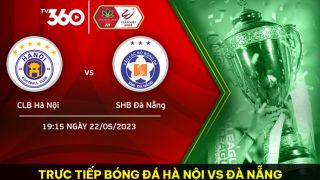 Xem bóng đá trực tuyến Hà Nội vs Đà Nẵng ở đâu, kênh nào? Link trực tiếp V.League 2023 Full HD