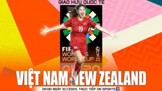 Kết quả bóng đá ĐT nữ Việt Nam vs ĐT nữ New Zealand: 'Ngọc quý ĐTVN' ghi điểm trước World Cup 2023
