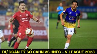 Dự đoán tỷ số CLB Công an Hà Nội vs CLB Hà Nội - V.League 2023: Tâm điểm Quang Hải - Văn Quyết