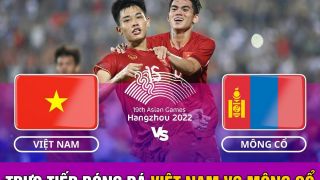 Xem bóng đá trực tuyến Đội tuyển Olympic Việt Nam - Mông Cổ; Trực tiếp bóng đá nam ASIAD 19