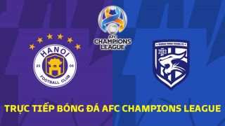 Xem trực tiếp bóng đá Hà Nội FC vs Wuhan Three Towns ở đâu, kênh nào? Link xem AFC Champions League
