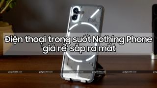 Điện thoại Nothing Phone trong suốt với thiết kế 'siêu cuốn' đã quay trở lại kèm giá bán hấp dẫn