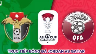 Xem trực tiếp bóng đá Jordan vs Qatar ở đâu, kênh nào? Link xem trực tuyến chung kết Asian Cup 2023