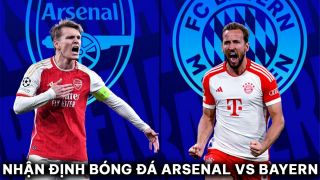 Nhận định bóng đá Arsenal vs Bayern Munich - Tứ kết Champions League: Pháo Thủ đại thắng?