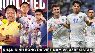 Nhận định bóng đá U23 Việt Nam vs U23 Uzbekistan - VCK U23 châu Á 2024: Tái hiện ký ức Thường Châu