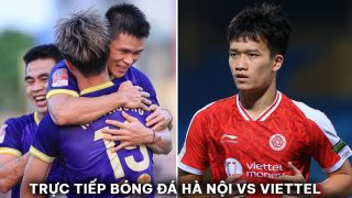 Trực tiếp bóng đá Hà Nội vs Viettel - V.League 2023/24: Hoàng Đức lu mờ trước sao mai ĐT Việt Nam?