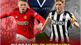 Dự đoán kết quả MU vs Newcastle, 2h00 ngày 16/5 - Ngoại hạng Anh: HLV Ten Hag tiếp tục gây thất vọng