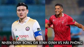 Nhận định bóng đá Bình Định vs Hải Phòng - Vòng 19 V.League: Văn Lâm ghi điểm với HLV Kim Sang Sik