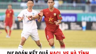 Dự đoán kết quả HAGL vs Hà Tĩnh - Vòng 20 V.League 2023/24: Bùi Tiến Dũng xuất thần, HAGL đại thắng?