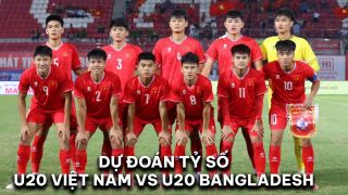 Dự đoán tỷ số U20 Việt Nam vs U20 Bangladesh - VL U20 châu Á 2025: Ngôi sao ăn tập ở châu Âu gây sốt