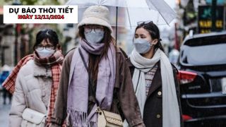 Dự báo thời tiết ngày 12/11 trên cả nước: Thời tiết Hà Nội se lạnh, TP Hồ Chí Minh ban ngày có nắng