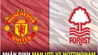 Nhận định bóng đá MU vs Nottingham, 0h30 ngày 8/12 - Vòng 15 Ngoại hạng Anh: HLV Amorim lập kỷ lục?