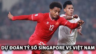 Dự đoán tỷ số Singapore vs Việt Nam - AFF Cup 2024: Xuân Son lập siêu phẩm, ĐT Việt Nam phá dớp tại Jalan Besar?