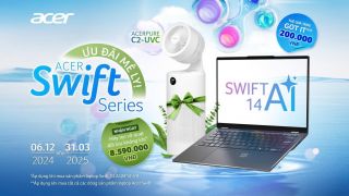 Bùng nổ laptop AI cùng chương trình Acer Swift Series - Ưu đãi mê ly