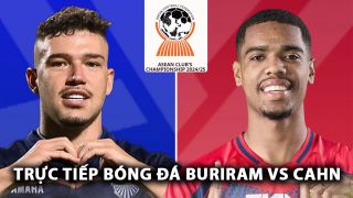 Xem trực tiếp Buriram Utd vs CAHN ở đâu, kênh nào? Link xem trực tiếp Buriram Utd vs CAHN