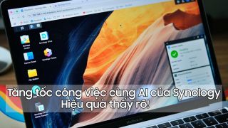 Tăng tốc công việc cùng AI của Synology – Hiệu quả thấy rõ!