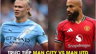 Xem trực tiếp bóng đá Man City vs MU ở đâu, kênh nào? Link xem trực tiếp Man Utd Ngoại hạng Anh HD