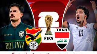 Kết quả bóng đá Iraq vs Bolivia - Vòng loại World Cup 2026 liên lục địa: Đại diện châu Á gây địa chấn