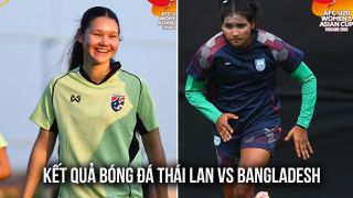 Kết quả bóng đá U20 Thái Lan vs U20 Bangladesh hôm nay 1/4: U20 Việt Nam nhận tin không vui?