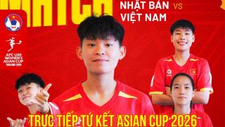 Xem trực tiếp U20 Việt Nam vs U20 Nhật Bản 11/4 ở đâu, kênh nào? - Link trực tiếp Tứ kết Asian Cup