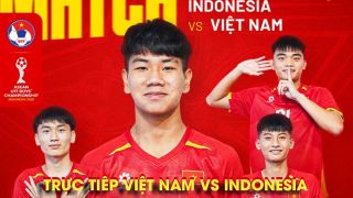 Trực tiếp bóng đá U17 Việt Nam vs U17 Indonesia hôm nay 19/4 - Link trực tiếp VCK U17 Đông Nam Á 2026