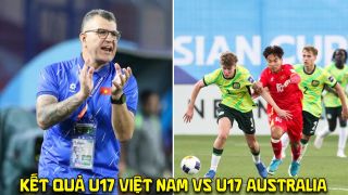 Kết quả bóng đá U17 Việt Nam vs U17 Australia - Bán kết U17 Đông Nam Á: ĐKVĐ ôm hận trước HLV Roland?