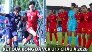 Kết quả VCK U17 châu Á 2026 hôm nay 1/5: Trung Quốc thắng hủy diệt; ĐT Việt Nam vượt ải Thái Lan?