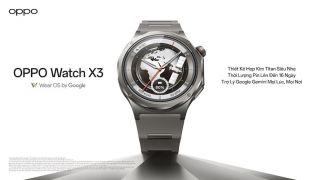 OPPO Chính Thức Ra Mắt Watch X3: Đẳng Cấp Thiết Kế Titanium Siêu Nhẹ Cùng Hiệu Suất Pin Bền Bỉ Lên Đến 16 Ngày