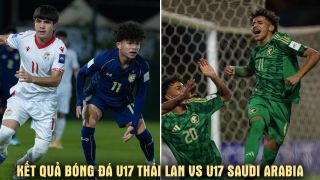 Kết quả, tỷ số U17 Thái Lan vs U17 Saudi Arabia - VCK U17 châu Á 2026: Voi Chiến hết cửa đi tiếp