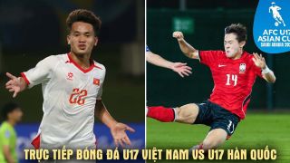Xem trực tiếp bóng đá U17 Việt Nam vs U17 Hàn Quốc ở đâu, kênh nào? Kênh phát sóng U17 châu Á 2026