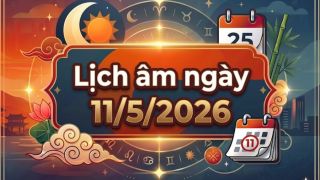 Xem lịch âm ngày 11/5/2026: Giờ tốt - giờ xấu? Những việc nên và không nên làm trong ngày hôm nay?