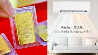Giá vàng ngày 15/5: Chưa xuất hiện cú hích để bứt phá, giá máy lạnh Casper 2 chiều giảm 14%