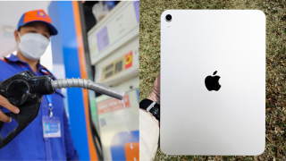 Giá xăng dầu chiều 21/5 đảo chiều tăng cắt đứt chuối giảm 7 phiên liên tiếp, giá iPad Air 11 ưu đãi