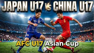 Lịch thi đấu Chung kết U17 châu Á 2026 mới nhất: U17 Trung Quốc đại chiến U17 Nhật Bản khi nào?