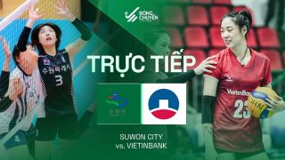 VTV trực tiếp bóng chuyền Cúp VTV9 Bình Điền 2026 hôm nay 22/5: Suwon đấu Vietinbank