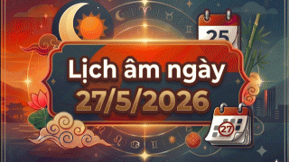Xem lịch âm 27/5: Ngày tốt tiểu cát, cầu tài xuất hành dễ gặp may nhưng có việc đại kỵ cần tránh?